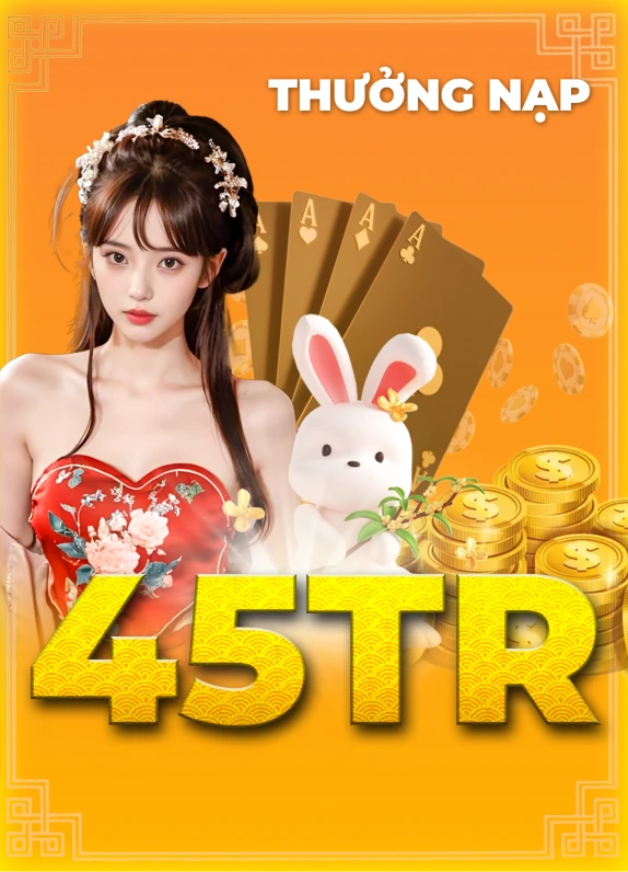 thưởng nạp 45tr